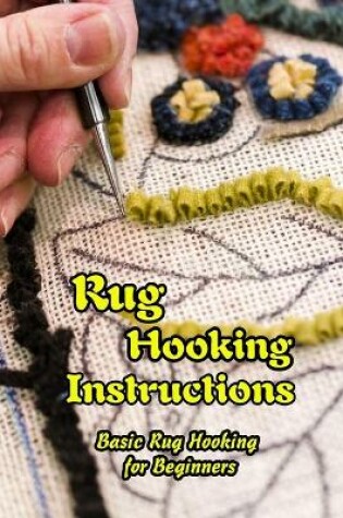 Cover of Rug Hooking Instructions