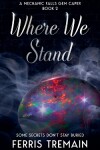 Book cover for Where We Stand