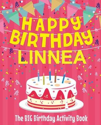 Book cover for Happy Birthday Linnea - The Big Birthday Activity Book