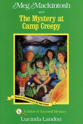 Book cover for Meg Mackintosh and the Mystery at Camp Creepy - title #4 Volume 4