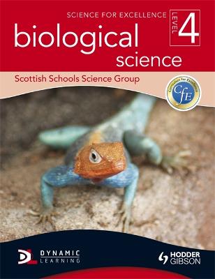 Cover of Science for Excellence Level 4: Biological Science