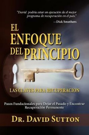 Cover of El Enfoque del Principio LAS CLAVES PARA RECUPERACION