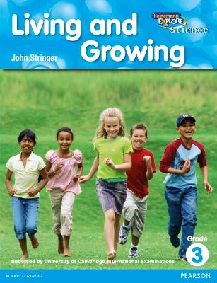 Cover of Heinemann Explore Science 2nd International Edition Reader G3 Living and Growing