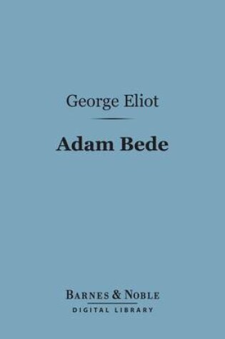 Cover of Adam Bede (Barnes & Noble Digital Library)