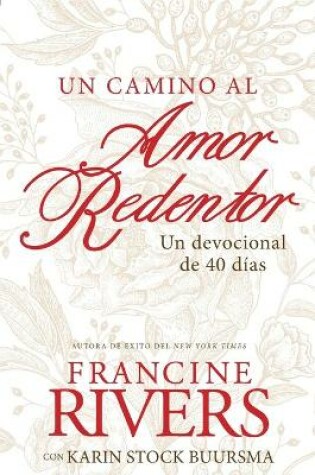 Cover of camino al amor redentor, Un