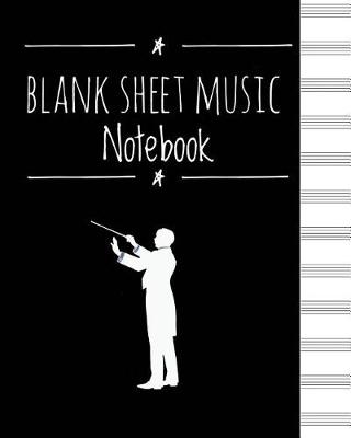 Book cover for Blank Sheet Music Notebook - Musicians Journal (Showtime)