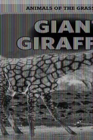 Cover of Giant Giraffes