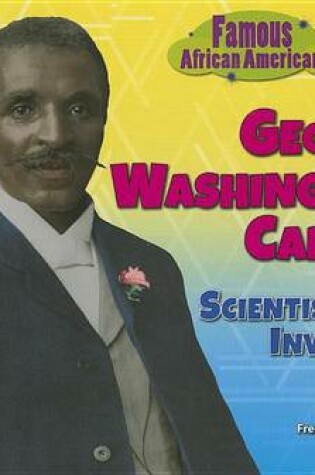 Cover of George Washington Carver: Scientist and Inventor