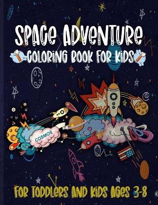 Book cover for Space Adventure Coloring Book for Kids