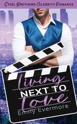 Book cover for Living Next to Love