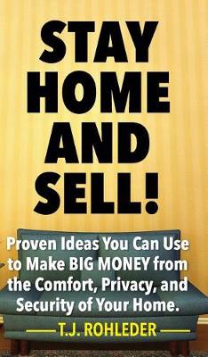 Book cover for Stay Home and Sell!