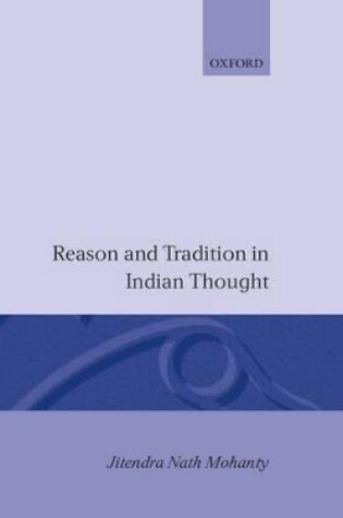 Cover of Reason and Tradition in Indian Thought