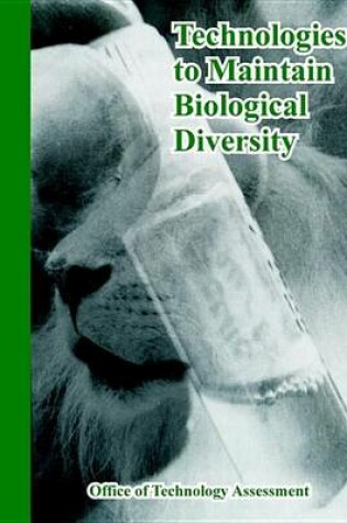 Cover of Technologies to Maintain Biological Diversity