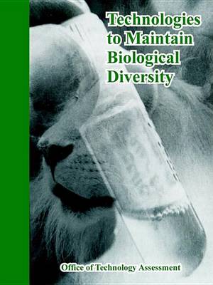 Book cover for Technologies to Maintain Biological Diversity