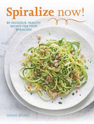 Book cover for Spiralize Now!