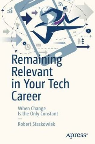 Cover of Remaining Relevant in Your Tech Career