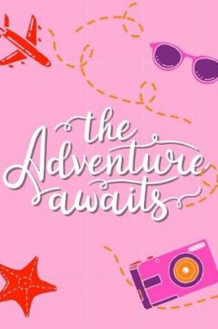 Cover of The Adventure Awaits