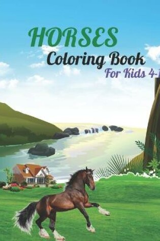 Cover of Horses coloring book for kids 4-10