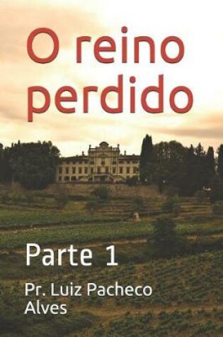 Cover of O reino perdido