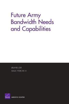 Book cover for Future Army Bandwidth Needs and Capabilities