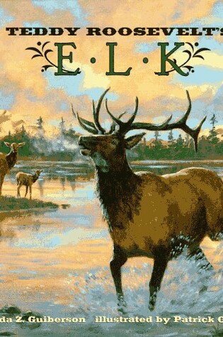 Cover of Teddy Roosevelt's Elk