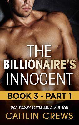 Book cover for The Billionaire's Innocent - Part 1