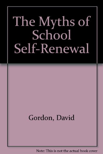 Book cover for The Myths of School Self-Renewal