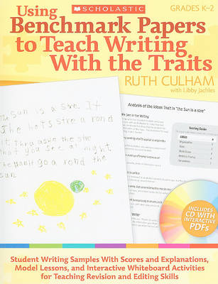 Book cover for Using Benchmark Papers to Teach Writing with the Traits