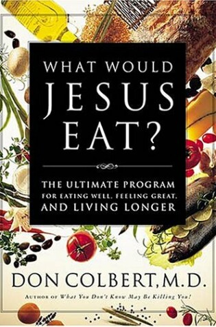 Cover of Why Would Jesus Eat