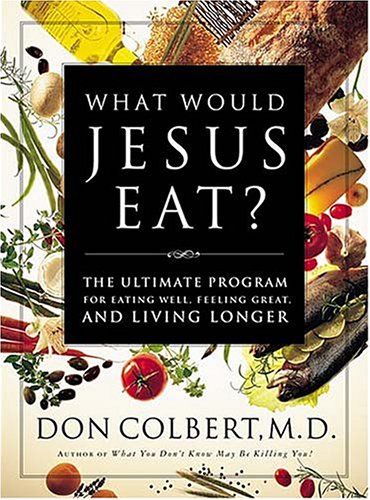 Book cover for Why Would Jesus Eat