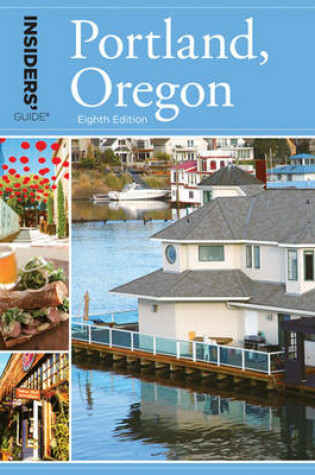 Cover of Insiders' Guide(r) to Portland, Oregon