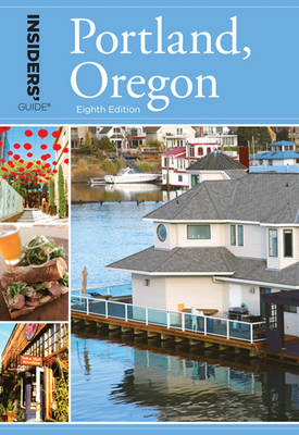 Cover of Insiders' Guide(r) to Portland, Oregon