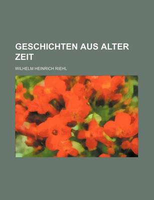 Book cover for Geschichten Aus Alter Zeit