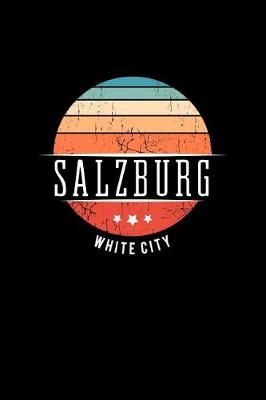 Book cover for Salzburg White City