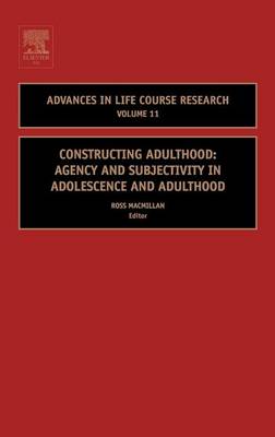 Cover of Constructing Adulthood: Agency and Subjectivity in Adolescence and Adulthood