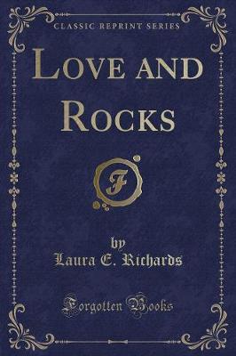 Book cover for Love and Rocks (Classic Reprint)