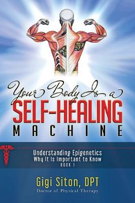 Book cover for Your Body is a Self-Healing Machine Book 1