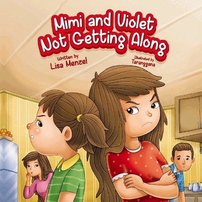 Cover of Mimi and Violet Not Getting Along