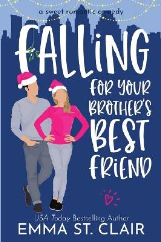 Cover of Falling for Your Brother's Best Friend