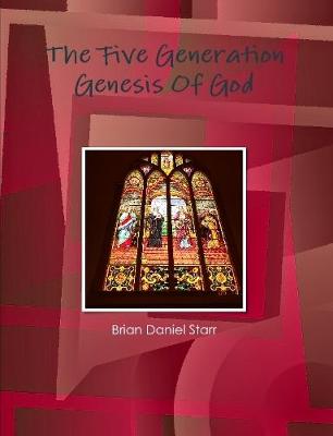 Book cover for The Five Generation Genesis Of God