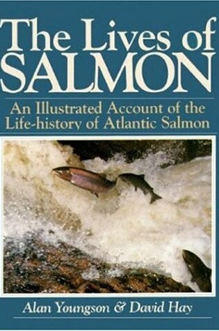 Cover of The Lives of Salmon