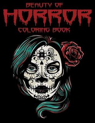 Book cover for Beauty Of Horror Coloring Book