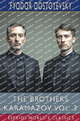 Cover of The Brothers Karamazov, Vol. 3 (Esprios Classics)