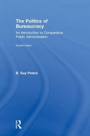 Cover of The Politics of Bureaucracy