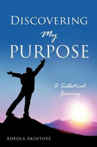 Cover of Discovering My Purpose