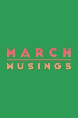 Cover of March Musings