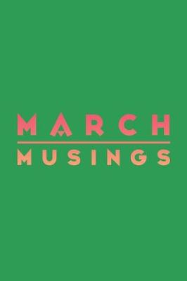 Book cover for March Musings