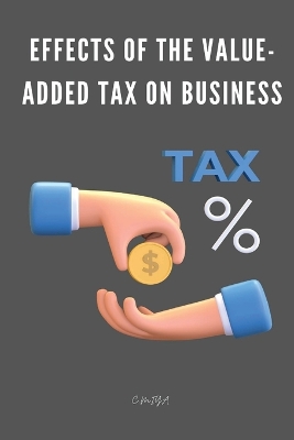 Book cover for Effects of the value-added tax on business
