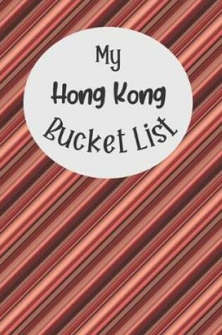 Cover of My Hong Kong Bucket List