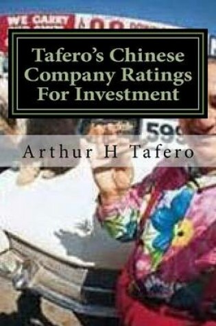 Cover of Tafero's Chinese Company Ratings For Investment